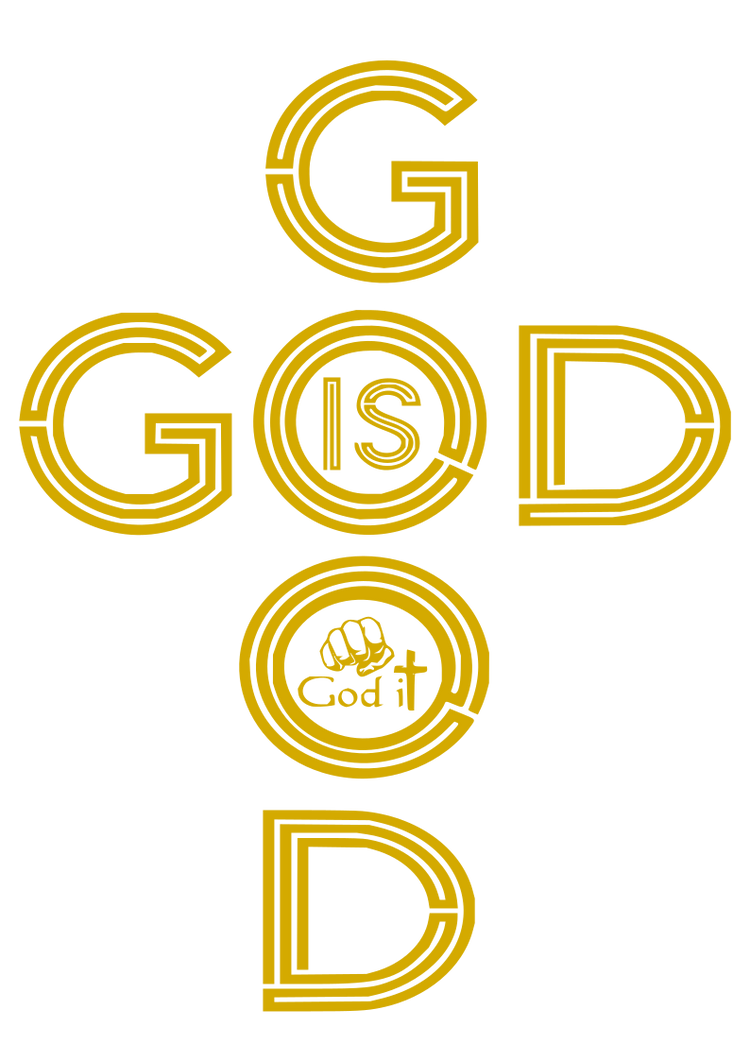 God is Good