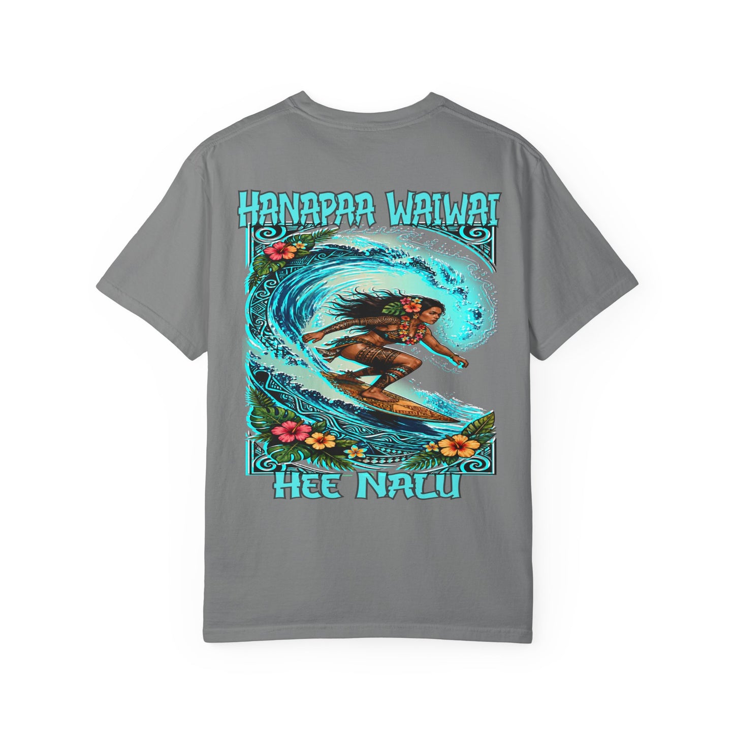 Hanapa'a Waiwai — Heʻe Nalu Garment-Dyed Tee