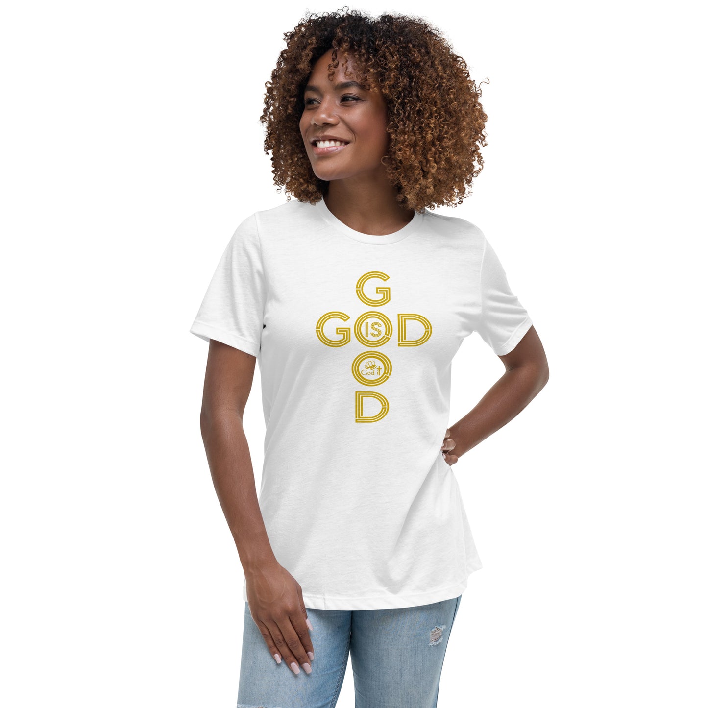 God is Good Women's Relaxed T-Shirt
